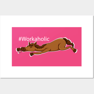 Hash tag Workaholic Posters and Art